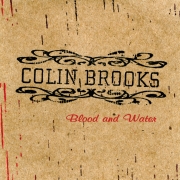Album-Review: Colin Brooks - Blood And Water Colin Brooks: Blood And Water
