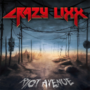 Album-Review: Crazy Lixx - Riot Avenue Crazy Lixx: Riot Avenue