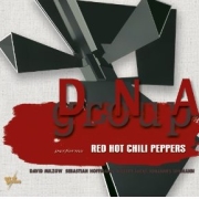 Album-Review: DNA Group - Performs Red Hot Chili Peppers DNA Group: Performs Red Hot Chili Peppers