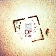 Album-Review: David Kollar Project - Equation Of Time David Kollar Project: Equation Of Time
