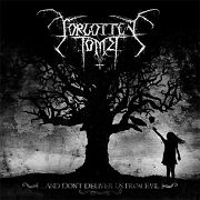 Album-Review: Forgotten Tomb - ...and Don’t Deliver Us From Evil Forgotten Tomb: ...and Don’t Deliver Us From Evil
