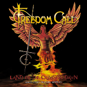 Album-Review: Freedom Call - Land Of The Crimson Dawn Freedom Call: Land Of The Crimson Dawn