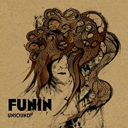 Album-Review: Funin - Unsound Funin: Unsound