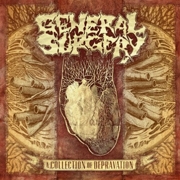 Album-Review: General Surgery - A Collection Of Depravation General Surgery: A Collection Of Depravation