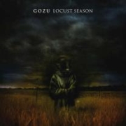 Album-Review: Gozu - Locust Season Gozu: Locust Season