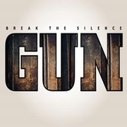 Album-Review: Gun - Break The Silence Gun: Break The Silence