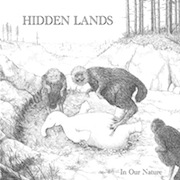 Album-Review: Hidden Lands - In Our Nature Hidden Lands: In Our Nature