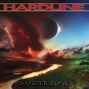 Album-Review: Hardline - Danger Zone Hardline: Danger Zone