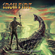 Album-Review: Iron Fire - Voyage Of The Damned Iron Fire: Voyage Of The Damned