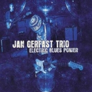 Album-Review: Jan Gerfast Trio - Electric Blues Power Jan Gerfast Trio: Electric Blues Power