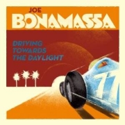 Album-Review: Joe Bonamassa - Driving Towards The Daylight Joe Bonamassa: Driving Towards The Daylight