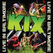 Album-Review: Kix - Live In Baltimore Kix: Live In Baltimore