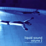 Album-Review: Various Artists - Liquid Sound Vol. 2 Various Artists: Liquid Sound Vol. 2