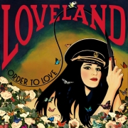 Album-Review: Loveland - Order To Love Loveland: Order To Love