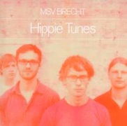 Album-Review: MSV Brecht - Hippie Tunes MSV Brecht: Hippie Tunes