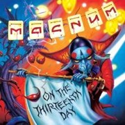 Album-Review: Magnum - On The Thirteenth Day Magnum: On The Thirteenth Day