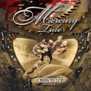Album-Review: Mercury Tide - Killing Saw Mercury Tide: Killing Saw