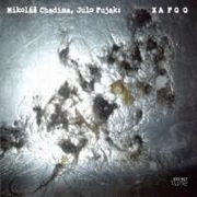 Album-Review: Mikolas Chadima, Julius Fujak - XAFQQ Mikolas Chadima, Julius Fujak: XAFQQ