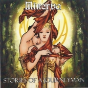 Album-Review: Minerva - Stories Of A Journeyman Minerva: Stories Of A Journeyman