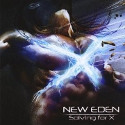 Album-Review: New Eden - Solving For X New Eden: Solving For X