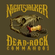 Album-Review: Nightstalker - Dead Rock Commandos Nightstalker: Dead Rock Commandos
