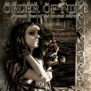 Album-Review: Order Of Nine - Seventh Year of the Broken Mirror Order Of Nine: Seventh Year of the Broken Mirror