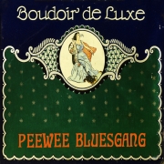 Album-Review: Pee Wee Bluesgang - Boudoir De Luxe Pee Wee Bluesgang: Boudoir De Luxe