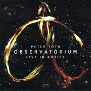 Album-Review: Peter Tóth - Observatorium Peter Tóth: Observatorium