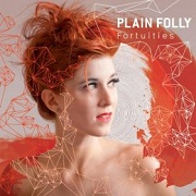 Album-Review: Plain Folly - Fortuities (EP) Plain Folly: Fortuities (EP)