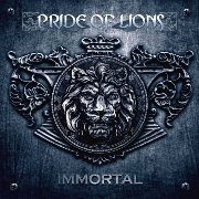 Album-Review: Pride Of Lions - Immortal Pride Of Lions: Immortal