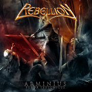 Album-Review: Rebellion - Arminius, Furor Teutonicus Rebellion: Arminius, Furor Teutonicus