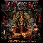 Album-Review: Reverence (US) - When Darkness Calls Reverence (US): When Darkness Calls