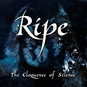 Album-Review: Ripe - The Eloquence Of Silence Ripe: The Eloquence Of Silence