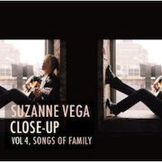 Album-Review: Suzanne Vega - Close-Up Vol. 4 – Songs Of Family Suzanne Vega: Close-Up Vol. 4 – Songs Of Family