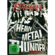 Album-Review: Saxon - Heavy Metal Thunder – The Movie (DVD) Saxon: Heavy Metal Thunder – The Movie (DVD)
