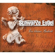 Album-Review: Schwarze Engel - Ein kleines Gedicht (EP) Schwarze Engel: Ein kleines Gedicht (EP)