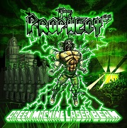 Album-Review: The Prophecy²³ - Green Machine Laser Beam The Prophecy²³: Green Machine Laser Beam