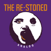 Album-Review: The Re-Stoned - Analog The Re-Stoned: Analog