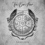 Album-Review: To/Die/For - Samsara To/Die/For: Samsara