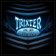 Album-Review: Trixter - New Audio Machine Trixter: New Audio Machine