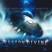 Album-Review: Vision Divine - Destination Set To Nowhere Vision Divine: Destination Set To Nowhere