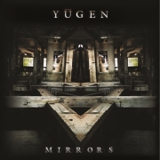 Album-Review: Yugen - Mirrors Yugen: Mirrors