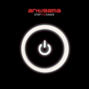 Album-Review: Antigama - Stop The Chaos Antigama: Stop The Chaos