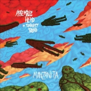 Album-Review: Assemble Head In Sunburst Sound - Manzanita Assemble Head In Sunburst Sound: Manzanita