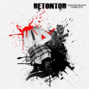 Album-Review: Betontod - Entschuldigung für nichts (Single) Betontod: Entschuldigung für nichts (Single)