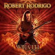 Album-Review: Robert Rodrigo - Wrath Robert Rodrigo: Wrath