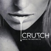 Album-Review: Crutch - Back To Instincts Crutch: Back To Instincts