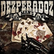Album-Review: Dezperadoz - Dead Man's Hand Dezperadoz: Dead Man's Hand