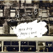 Album-Review: Doubt - Mercy Pity Peace & Love Doubt: Mercy Pity Peace & Love