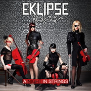 Album-Review: Eklipse - A Night In Strings Eklipse: A Night In Strings